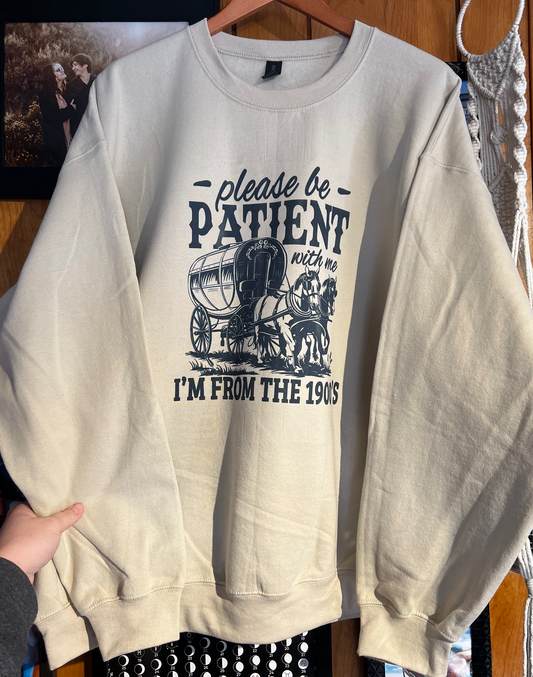 Be Patient Crewneck